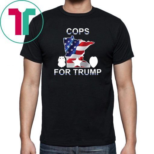 Cops For Trump 2020 Minneapolis T-Shirt vote Trump