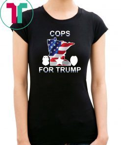 Cops For Trump 2020 Shirt vote Donald Trump