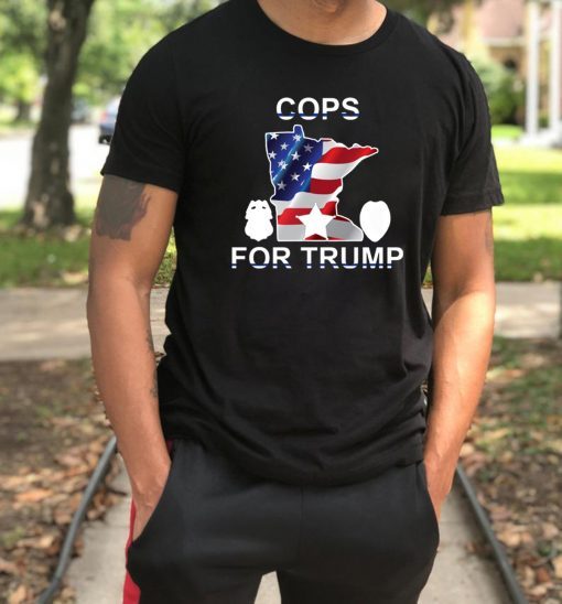 Cops For Trump Minneapolis Police T-Shirt Vote Donald Trump 2020