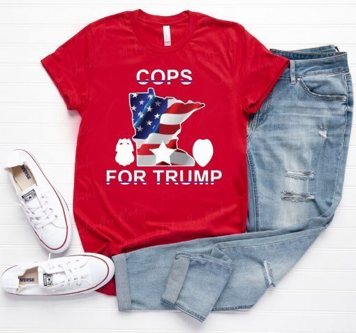 Cops For Trump Minneapolis Police Union Tee Shirt