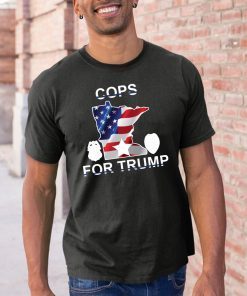 Cops For Trump Minneapolis Police Union Tee Shirt