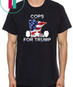 Cops For Trump Minneapolis Tee Shirt