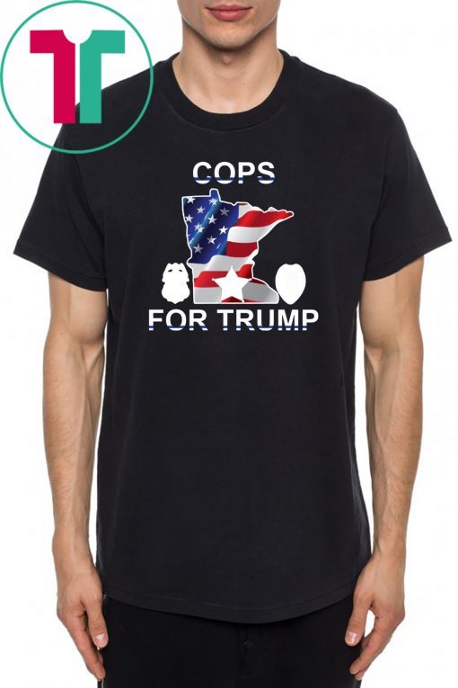 Cops For Trump Minneapolis Tee Shirt