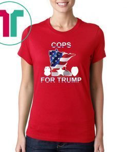 Cops For Trump Minneapolis Tee Shirt