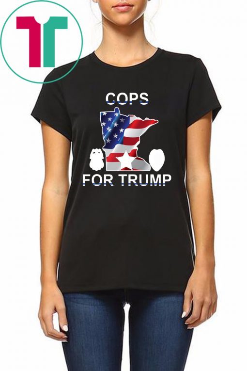 Cops for trump minnesota shirt