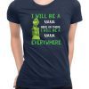 Custom name Grinch I will be a name here or there shirt