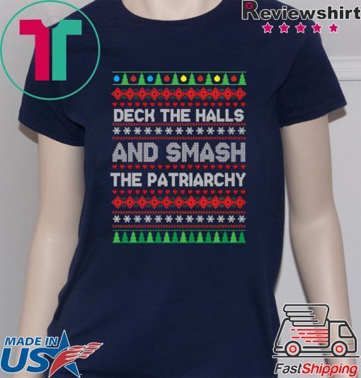 Deck the halls and smash the patriarchy Christmas T-Shirt