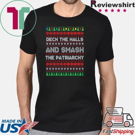 Deck the halls and smash the patriarchy Christmas T-Shirt