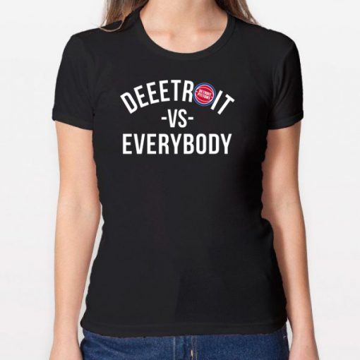 Deeetroit vs Everybody shirt