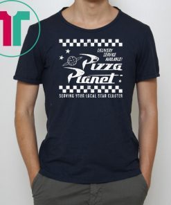 Delivery service available Pizza Planet shirt