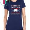 Dentist Plaque Is Wack Floss Is Boss Ugly Christmas T-Shirt