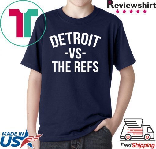 original Detroit vs The Refs T-Shirt