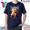 Don’t Call Me Angel Tee Shirt
