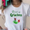 Drink Up Grinches Christmas T-Shirt