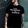 Easily Manipulated by grandkids shirt