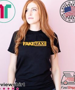 Fake Taxi funny T-Shirt