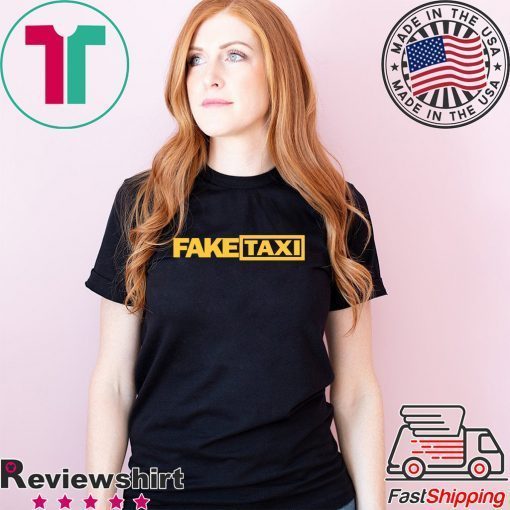 Fake Taxi funny T-Shirt