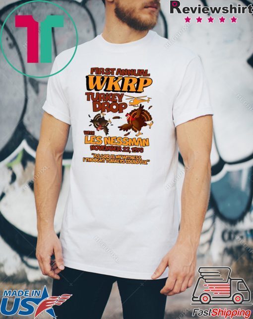 First Annual WKRP Turkey Drop Less Messman November 22 1978 Thanksgiving Offcial T-Shirt