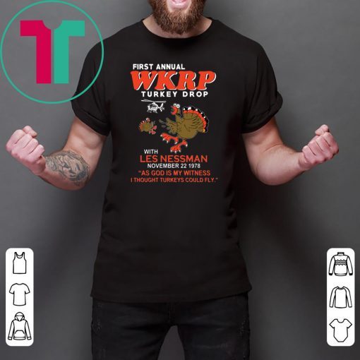 First annual WKRP turkey drop with Les Nessman T-Shirt