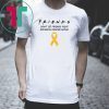 Friends Don’t Let Friends Fight Appendix Cancer Alone T-Shirt