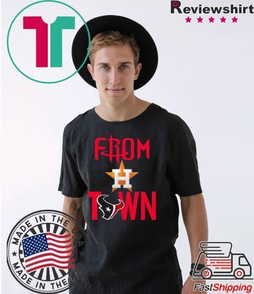 From Houston Texans town shirt