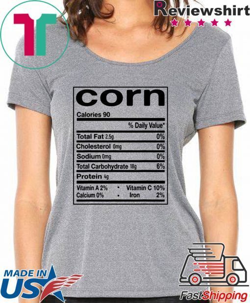 Corn Nutrition Facts Thanksgiving Matching Tee Shirts