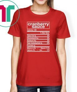 Cranberry Sauce Nutrition Facts Thanksgiving Matching Tee Shirts