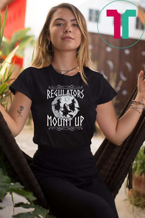 Funny Halloween Witch Regulators Mount Up Broomstick Classic T-Shirt