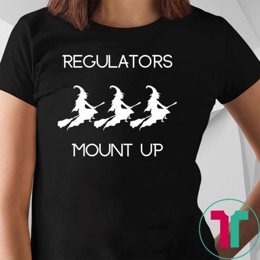 Funny Halloween - Witch Regulators Mount Up Tee Shirt