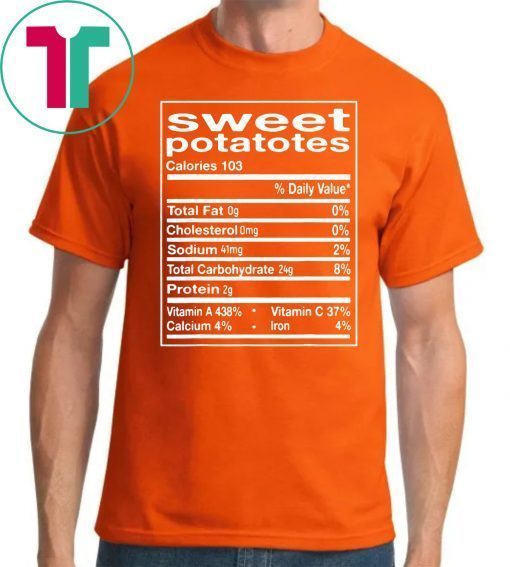 Sweet Potato Nutrition Facts Thanksgiving Matching 2020 T-Shirt