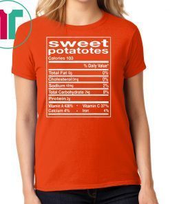 Sweet Potato Nutrition Facts Thanksgiving Matching 2020 T-Shirt