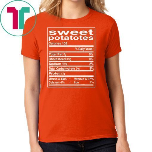 Sweet Potato Nutrition Facts Thanksgiving Matching 2020 T-Shirt