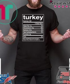 Funny Turkey Nutrition Facts Thanksgiving Matching T-Shirt