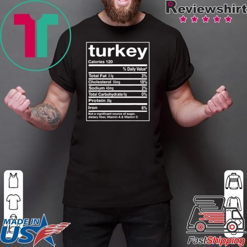 Funny Turkey Nutrition Facts Thanksgiving Matching T-Shirt