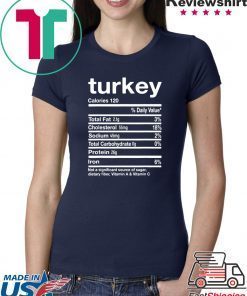 Funny Turkey Nutrition Thanksgiving Costume T-Shirt