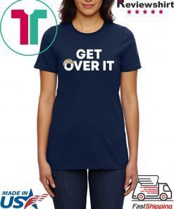Get Over It T-Shirt Donald Trump 2020 Tee Shirt