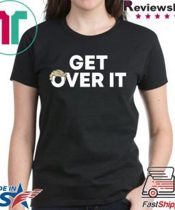 Get over it tee trump campaign navy shirts