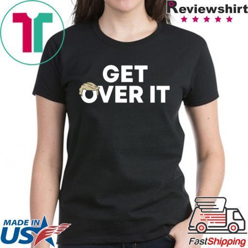 Get over it tee trump campaign navy shirts