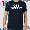 Get over it tee trump campaign navy shirts