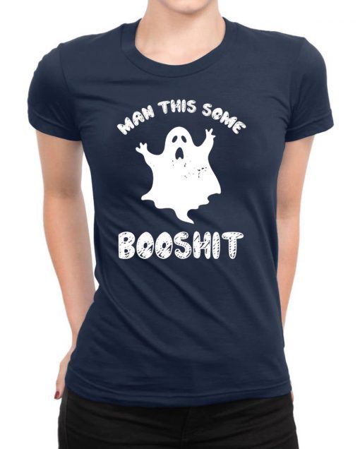 Ghost Man this some Booshit shirt