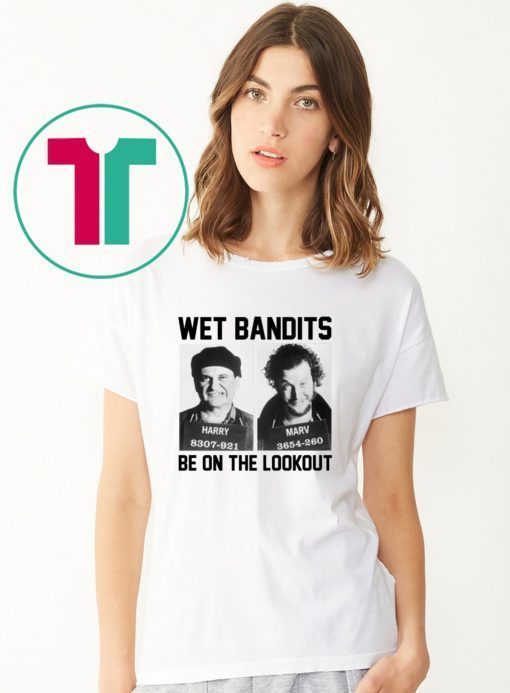 Harry And Marv Wet Bandits Be On The Lookout Home Alone Tee Shirt