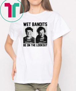 Harry And Marv Wet Bandits Be On The Lookout Home Alone Tee Shirt