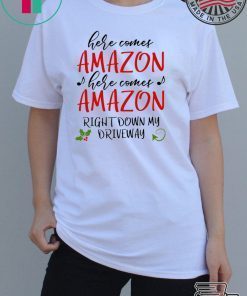 Here Comes Amazon Christmas shirt