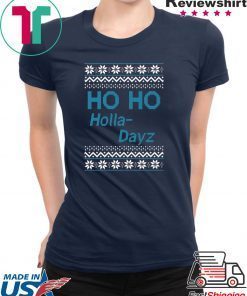 Ho Ho Holla Dayz Christmas T-Shirt