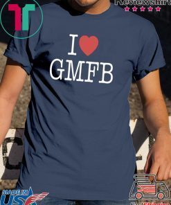 Offcial I LOVE GMFB SHIRT