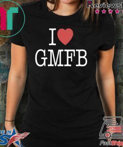 I LOVE GMFB Tee SHIRT For Mens Womens