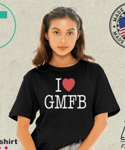 Offcial I LOVE GMFB SHIRT