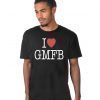 I LOVE GMFB SHIRT