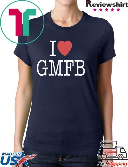 original I LOVE GMFB TEE SHIRT