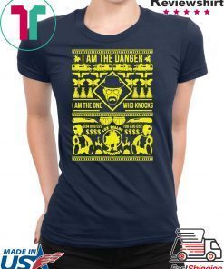 I am the danger I am the one who knocks Christmas T-Shirt